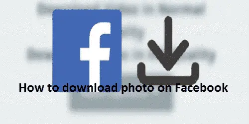 How to download photo on Facebook