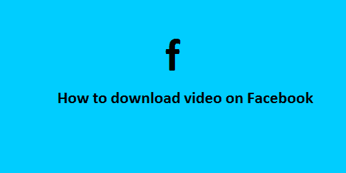 How to download video on Facebook