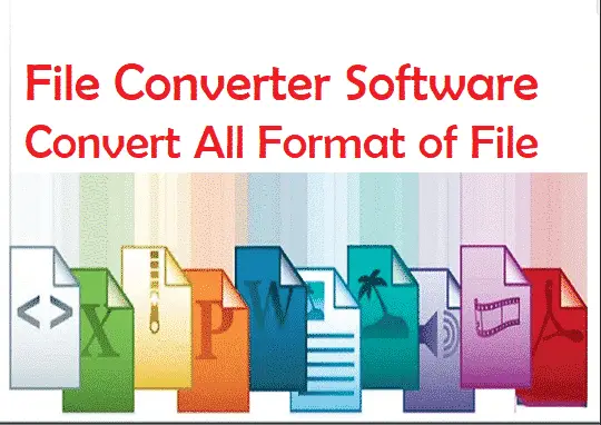 File Converters 2020 | The Top 5 File Converters Must Use