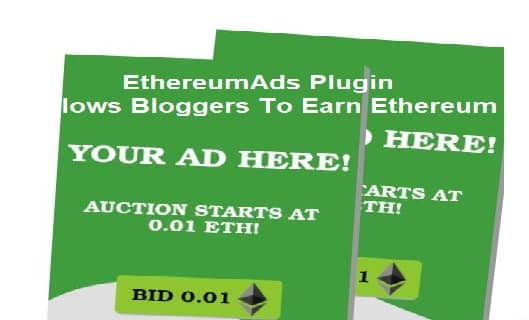 EthereumAds Plugin Allows Bloggers To Earn Ethereum