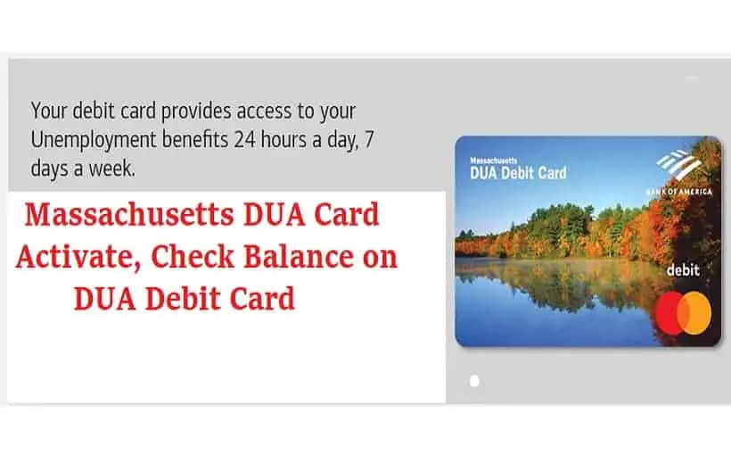 Massachusetts DUA Card - Activate, Check balance on DUA Debit Card