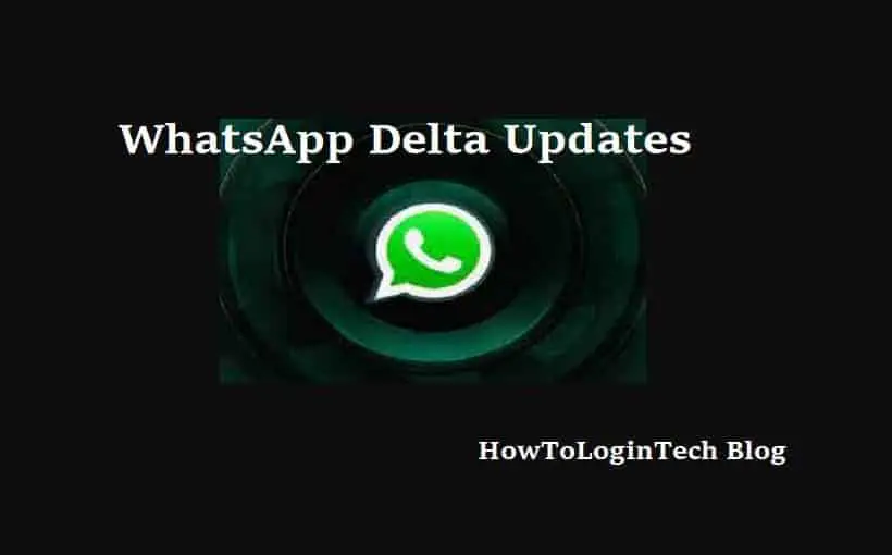 WhatsApp Delta - Complete Guide To Delta WhatsApp